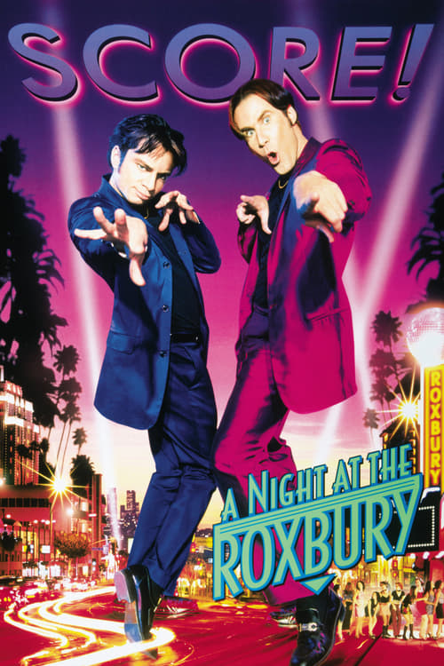 A Night at the Roxbury - Movie Poster A Night at the Roxbury - Movie Poster