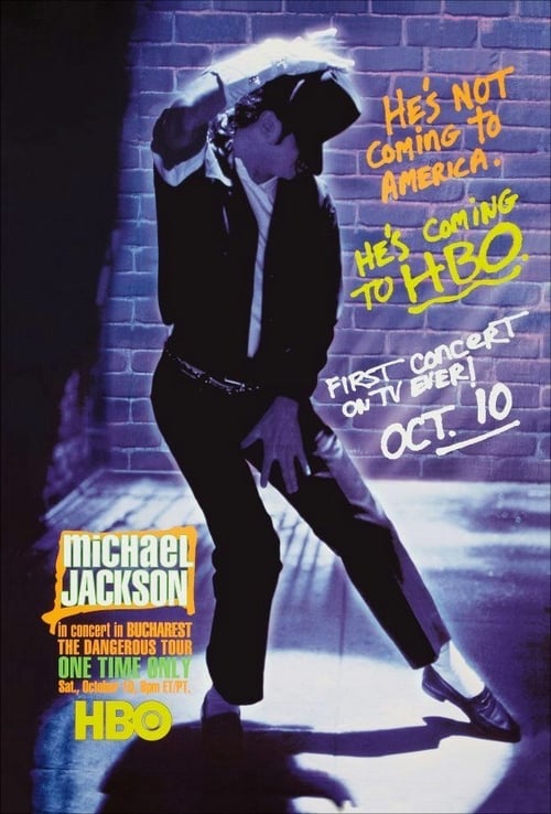 Michael Jackson: Live in Bucharest - The Dangerous Tour - Movie Poster Michael Jackson: Live in Bucharest - The Dangerous Tour - Movie Poster