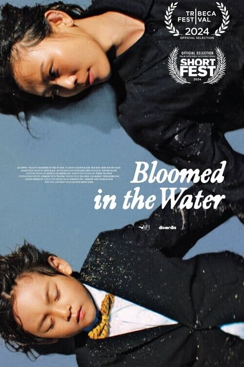 Bloomed in the Water - Movie Poster Bloomed in the Water - Movie Poster
