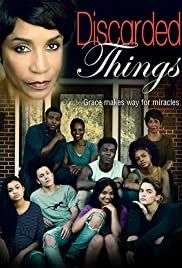 Discarded Things - Movie Poster Discarded Things - Movie Poster