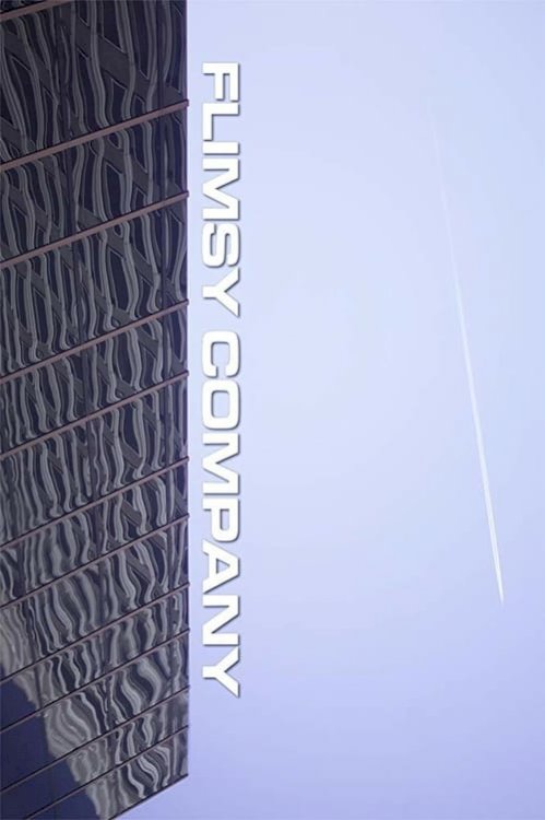 Flimsy Company - Movie Poster
