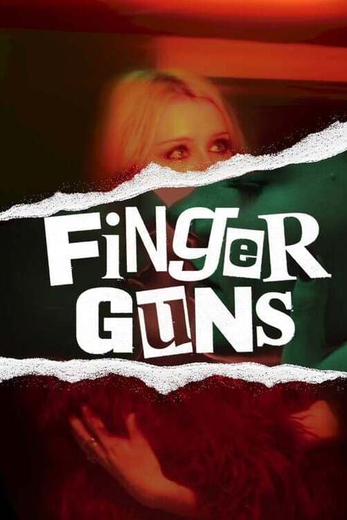 Finger Guns - Movie Poster Finger Guns - Movie Poster