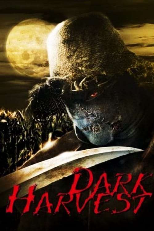 Dark Harvest - Movie Poster Dark Harvest - Movie Poster