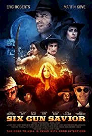 Six Gun Savior - Movie Poster