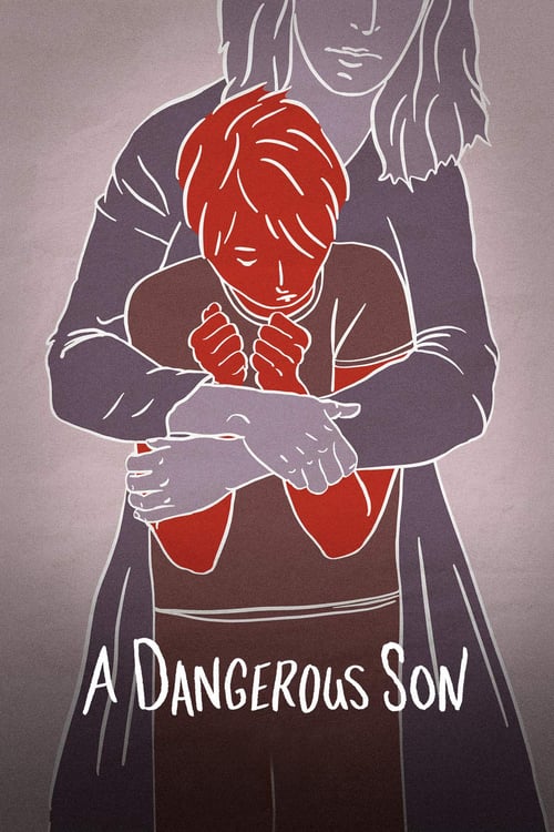 A Dangerous Son - Movie Poster A Dangerous Son - Movie Poster