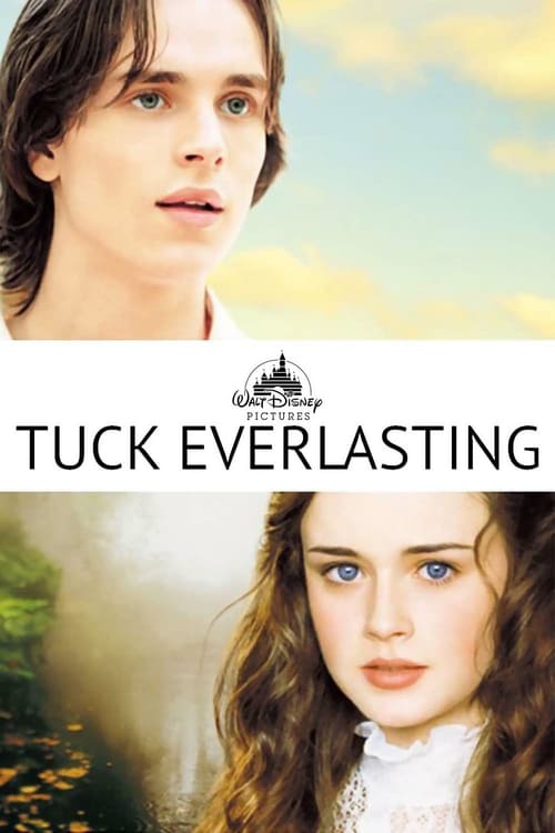 Tuck Everlasting - Movie Poster Tuck Everlasting - Movie Poster