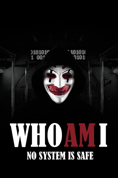 Who Am I - Movie Poster Who Am I - Movie Poster