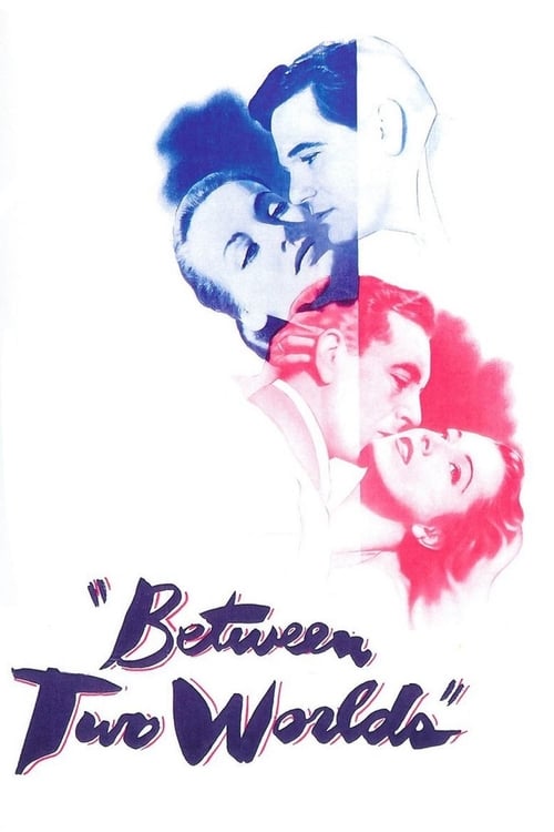 Between Two Worlds - Movie Poster Between Two Worlds - Movie Poster