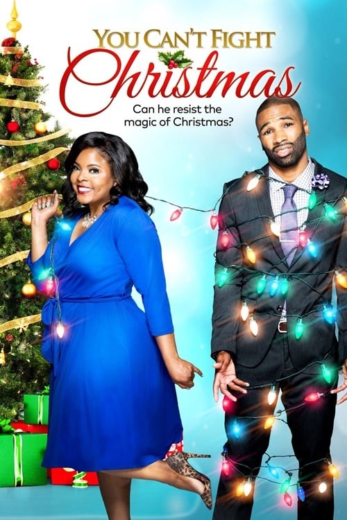 You Can't Fight Christmas - Movie Poster You Can't Fight Christmas - Movie Poster