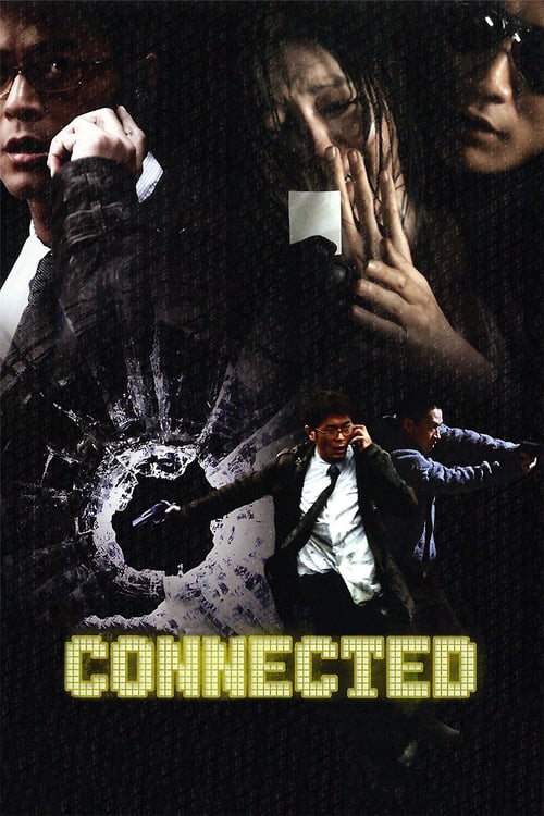 Connected - Movie Poster Connected - Movie Poster