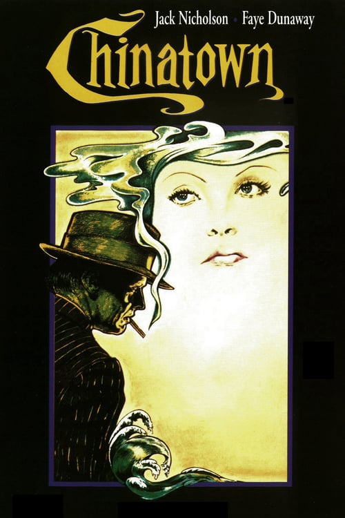 Chinatown - Movie Poster Chinatown - Movie Poster