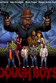 Dough Boys - Movie Poster Dough Boys - Movie Poster