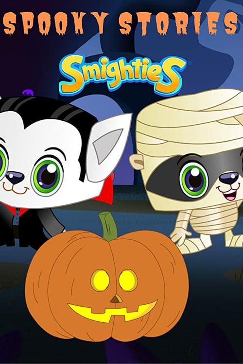 Smighties Spooky Stories - Movie Poster Smighties Spooky Stories - Movie Poster