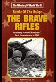 The Battle of the Bulge... The Brave Rifles - Movie Poster
