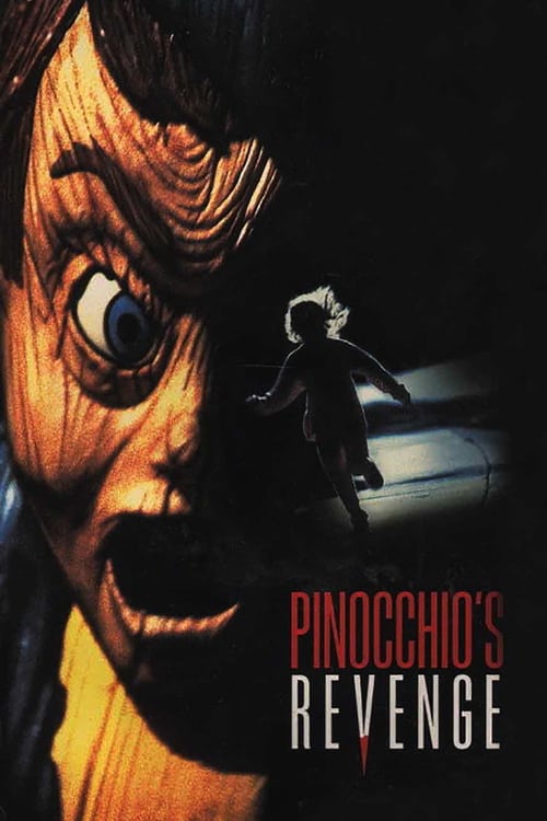 Pinocchio's Revenge - Movie Poster Pinocchio's Revenge - Movie Poster