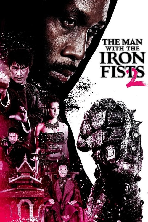 The Man with the Iron Fists 2 - Movie Poster The Man with the Iron Fists 2 - Movie Poster