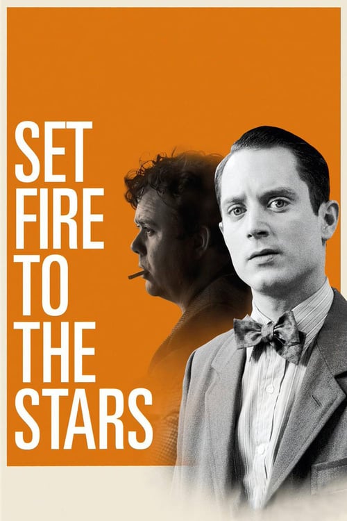 Set Fire to the Stars - Movie Poster Set Fire to the Stars - Movie Poster