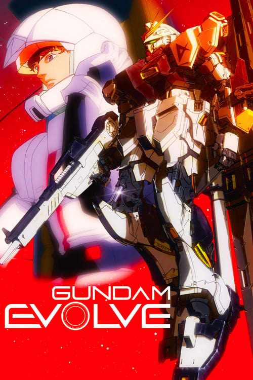 Gundam Evolve - Movie Poster Gundam Evolve - Movie Poster