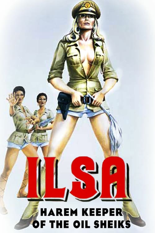 Ilsa, Harem Keeper of the Oil Sheiks - Movie Poster Ilsa, Harem Keeper of the Oil Sheiks - Movie Poster