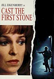 Cast the First Stone - Movie Poster Cast the First Stone - Movie Poster