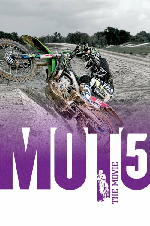 Moto 5: The Movie - Movie Poster Moto 5: The Movie - Movie Poster