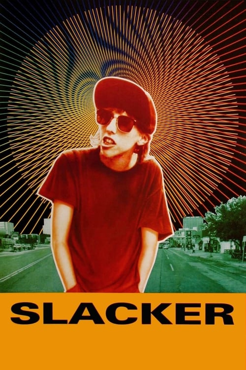 Slacker - Movie Poster Slacker - Movie Poster