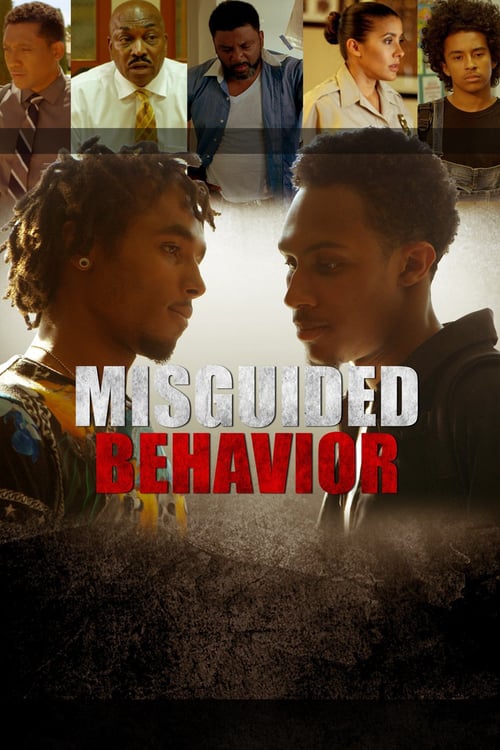 Misguided Behavior - Movie Poster Misguided Behavior - Movie Poster