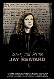 Better Than Something: Jay Reatard - Movie Poster Better Than Something: Jay Reatard - Movie Poster