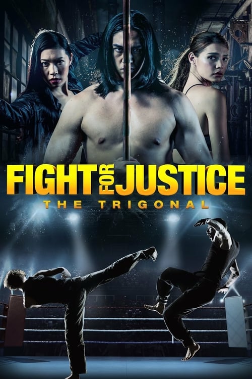 The Trigonal: Fight for Justice - Movie Poster The Trigonal: Fight for Justice - Movie Poster