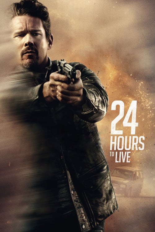 24 Hours to Live - Movie Poster 24 Hours to Live - Movie Poster