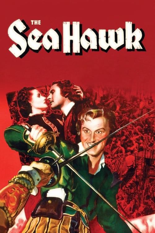 The Sea Hawk - Movie Poster The Sea Hawk - Movie Poster