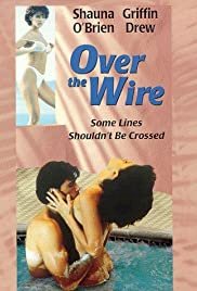 Over the Wire - Movie Poster Over the Wire - Movie Poster