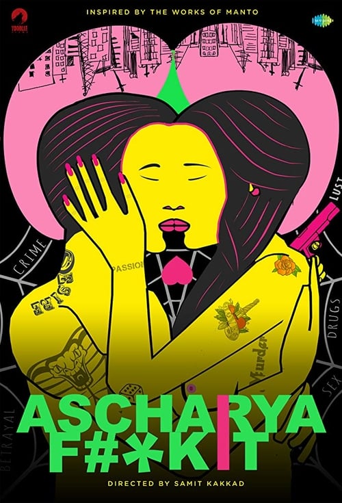 Ascharya Fuck It - Movie Poster Ascharya Fuck It - Movie Poster
