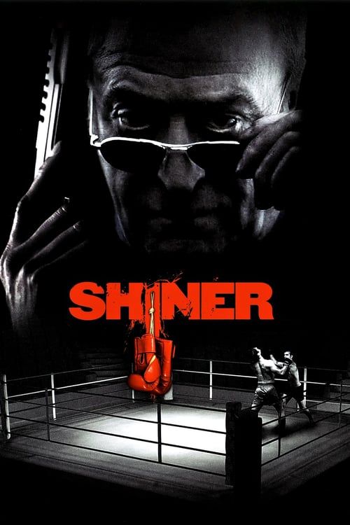 Shiner - Movie Poster Shiner - Movie Poster