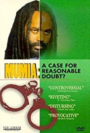 Mumia Abu-Jamal: A Case for Reasonable Doubt? - Movie Poster Mumia Abu-Jamal: A Case for Reasonable Doubt? - Movie Poster
