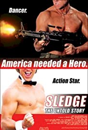 Sledge: The Untold Story - Movie Poster Sledge: The Untold Story - Movie Poster