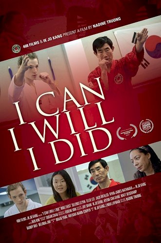I Can I Will I Did - Movie Poster I Can I Will I Did - Movie Poster