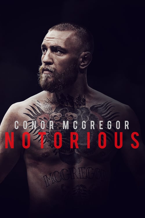 Conor McGregor: Notorious - Movie Poster Conor McGregor: Notorious - Movie Poster