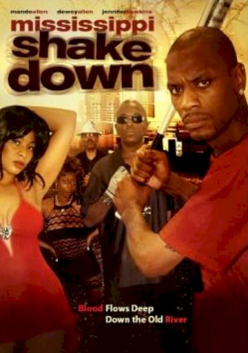 Mississippi Shakedown - Movie Poster Mississippi Shakedown - Movie Poster
