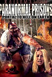 Paranormal Prisons - Movie Poster Paranormal Prisons - Movie Poster