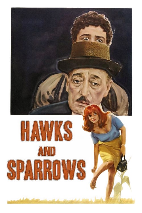 The Hawks and the Sparrows - Movie Poster The Hawks and the Sparrows - Movie Poster