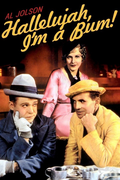 Hallelujah I'm a Bum - Movie Poster Hallelujah I'm a Bum - Movie Poster