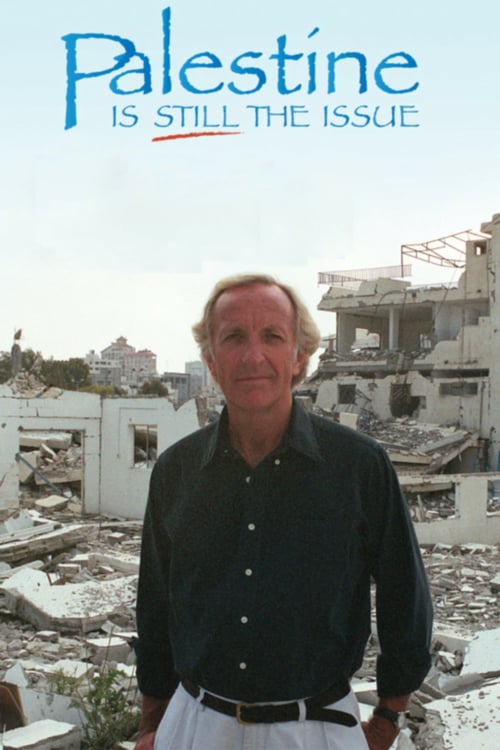 Palestine Is Still the Issue - Movie Poster Palestine Is Still the Issue - Movie Poster