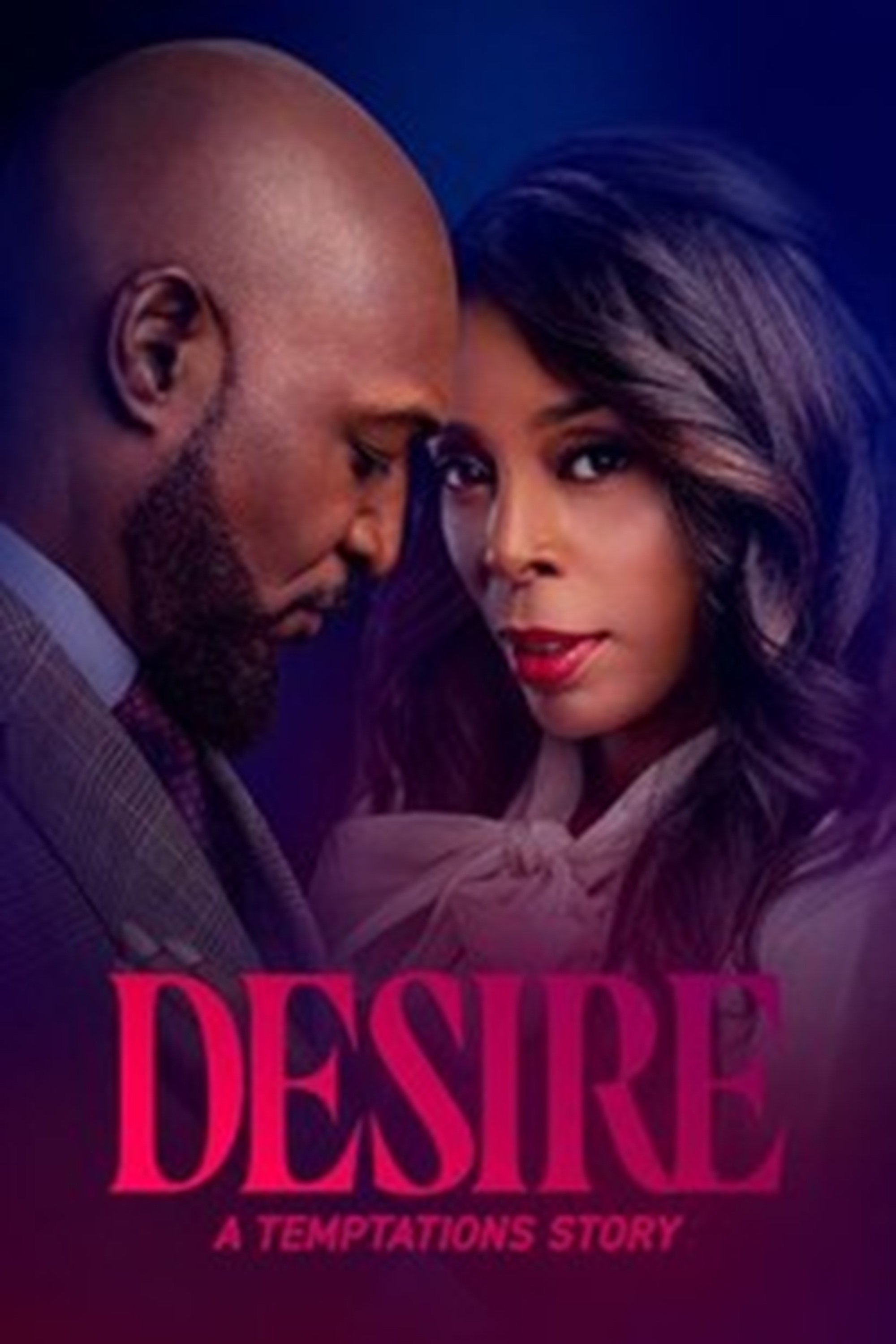 Desire: A Temptations Story - Movie Poster Desire: A Temptations Story - Movie Poster