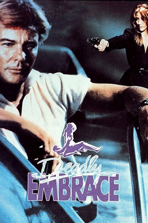 Deadly Embrace - Movie Poster