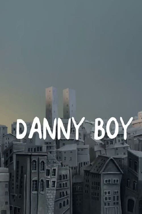 Danny Boy - Movie Poster Danny Boy - Movie Poster