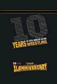 TNA Slammiversary 2012 - Movie Poster TNA Slammiversary 2012 - Movie Poster