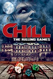 Chill: The Killing Games - Movie Poster