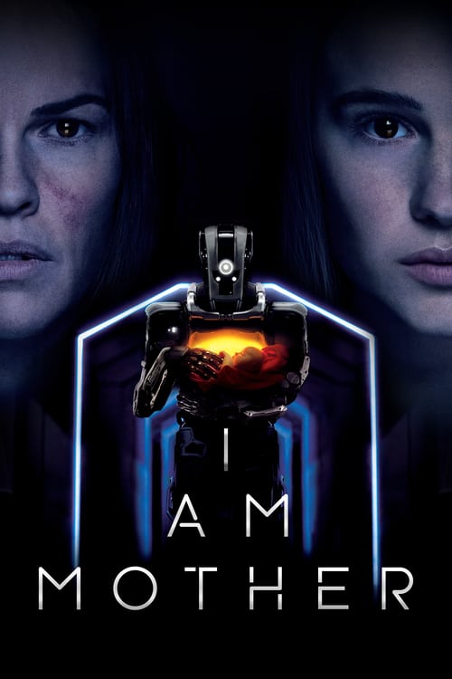 I Am Mother - Movie Poster I Am Mother - Movie Poster