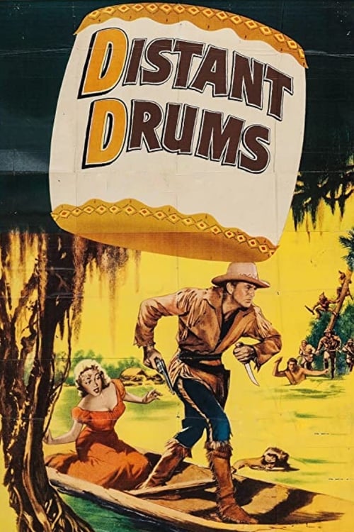 Distant Drums - Movie Poster Distant Drums - Movie Poster
